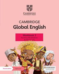 Cover image for Cambridge Global English Workbook 3 with Digital Access (1 Year): for Cambridge Primary and Lower Secondary English as a Second Language