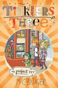 Cover image for The Perfect Pet: The Tinklers Three Book 4