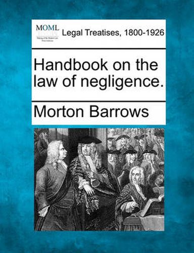 Cover image for Handbook on the Law of Negligence.