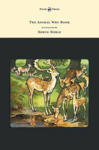 Cover image for The Animal Why Book - Pictures by Edwin Noble