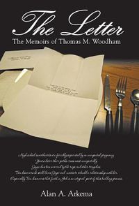 Cover image for The Letter: The Memoirs of Thomas M. Woodham