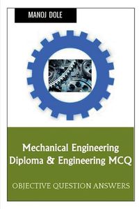 Cover image for Mechanical Engineering Diploma & Engineering MCQ