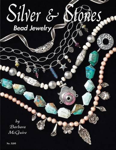 Cover image for Silver & Stones Bead Jewelry