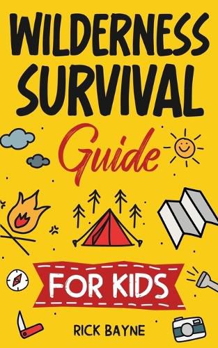 Cover image for Wilderness Survival Guide for Kids