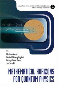 Cover image for Mathematical Horizons For Quantum Physics