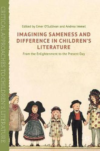 Cover image for Imagining Sameness and Difference in Children's Literature: From the Enlightenment to the Present Day