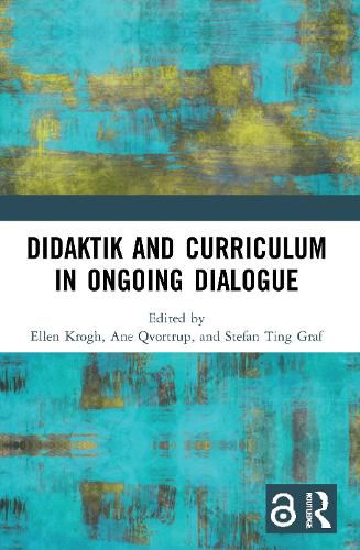 Cover image for Didaktik and Curriculum in Ongoing Dialogue