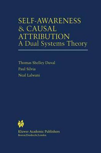 Self-Awareness & Causal Attribution: A Dual Systems Theory