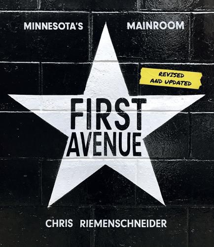 First Avenue: Minnesota's Mainroom