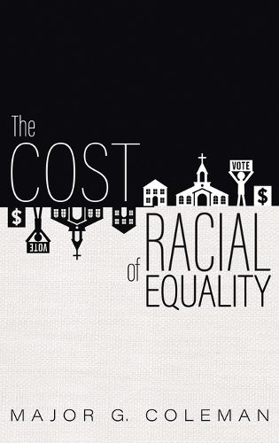 Cover image for The Cost of Racial Equality