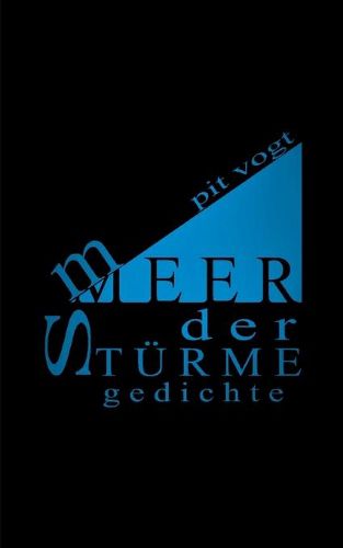 Meer der Sturme: Gedichte