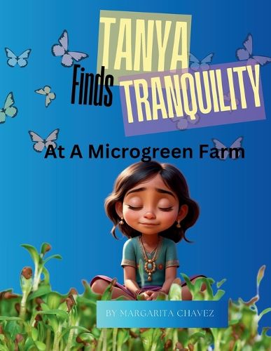 Cover image for Tanya Finds Tranquility At A Microgreen Farm