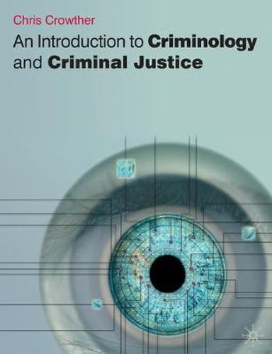 An Introduction to Criminology and Criminal Justice