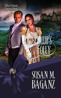 Cover image for Lord Phillip's Folly