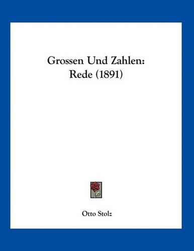 Cover image for Grossen Und Zahlen: Rede (1891)