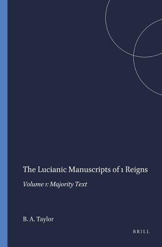 Cover image for The Lucianic Manuscripts of 1 Reigns: Volume 1: Majority Text