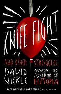 Cover image for Knife Fight: And Other Struggles