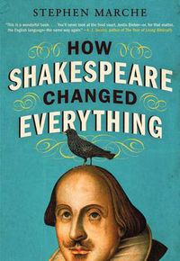 Cover image for How Shakespeare Changed Everything