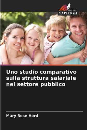 Cover image for Uno studio comparativo sulla struttura salariale nel settore pubblico