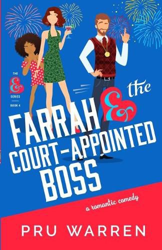 Cover image for Farrah & the Court-Appointed Boss