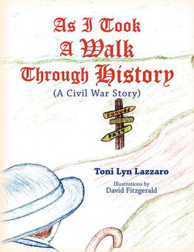 Cover image for As I Took a Walk Through History