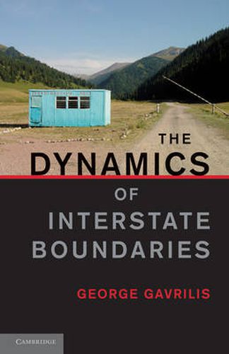 Cover image for The Dynamics of Interstate Boundaries