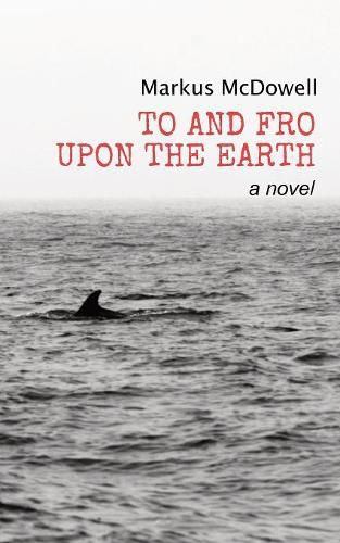 Cover image for To and Fro Upon the Earth