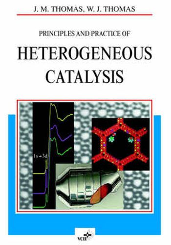 Cover image for Principles and Practice of Heterogeneous Catalysis