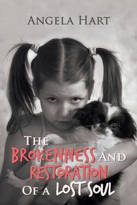 Cover image for The Brokenness and Restoration of a Lost Soul