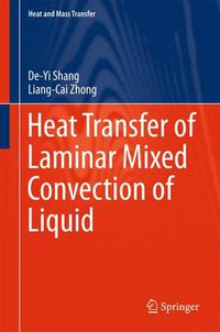 Cover image for Heat Transfer of Laminar Mixed Convection of Liquid