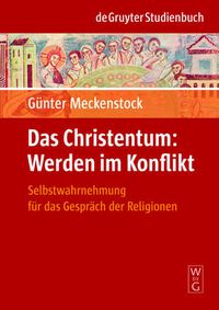 Cover image for Das Christentum: Werden im Konflikt