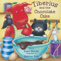 Cover image for Tiberius and the Chocolate Cake