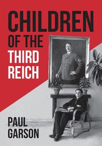 Cover image for Children of the Third Reich