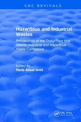 Cover image for Hazardous and Industrial Wastes: Proceedings of the Thirty-Third Mid-Atlantic Industrial and Hazardous Waste Conference