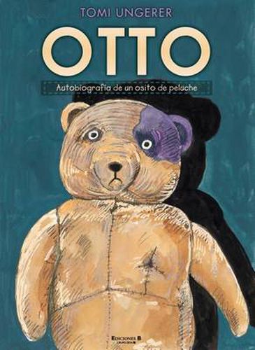 Cover image for Otto: Autobiografia De Un Osito De Peluche / the Autobiography of a Teddy Bear