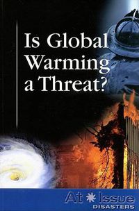 Cover image for Is Global Warming a Threat?