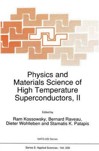 Cover image for Physics and Materials Science of High Temperature Superconductors, II