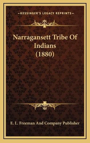 Narragansett Tribe of Indians (1880)