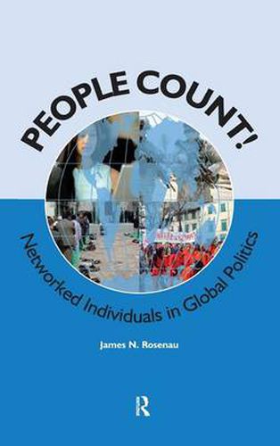 Cover image for People Count!: Networked Individuals in Global Politics