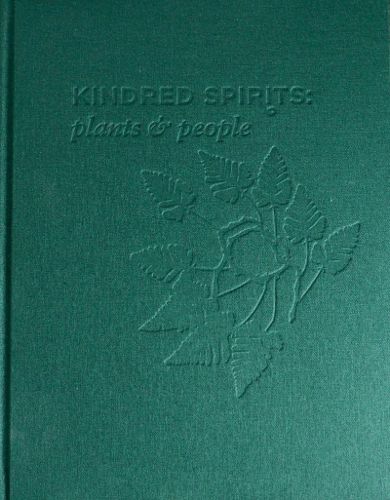 Cover image for Kindred Spirits: Plants and People