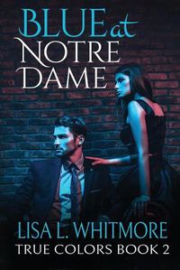 Cover image for Blue at Notre Dame