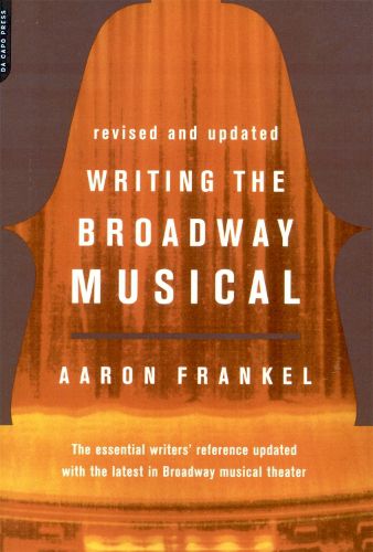 Cover image for Writing the Broadway Musical