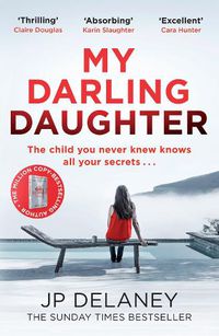 Cover image for My Darling Daughter: the addictive new thriller from the author of The Girl Before