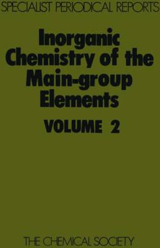 Cover image for Inorganic Chemistry of the Main-Group Elements: Volume 2