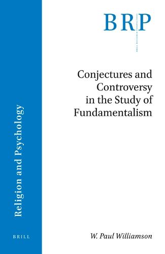 Cover image for Conjectures and Controversy in the Study of Fundamentalism