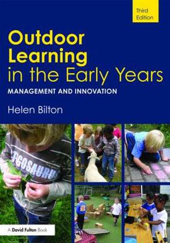 Cover image for Outdoor Learning in the Early Years: Management and Innovation