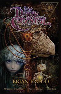 Cover image for Jim Henson's The Dark Crystal: Creation Myths Vol. 3