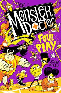 Cover image for The Monster Doctor: Foul Play