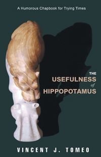 Cover image for The Usefulness of Hippopotamus