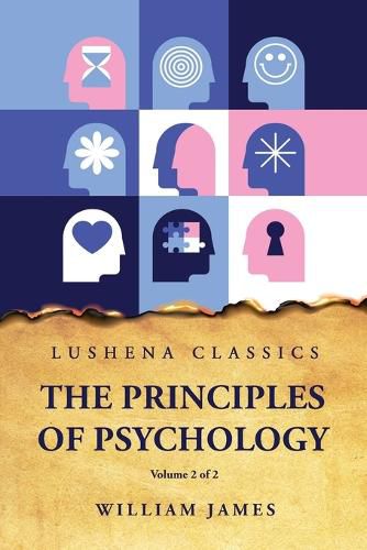 Cover image for The Principles of Psychology Volume 2 of 2